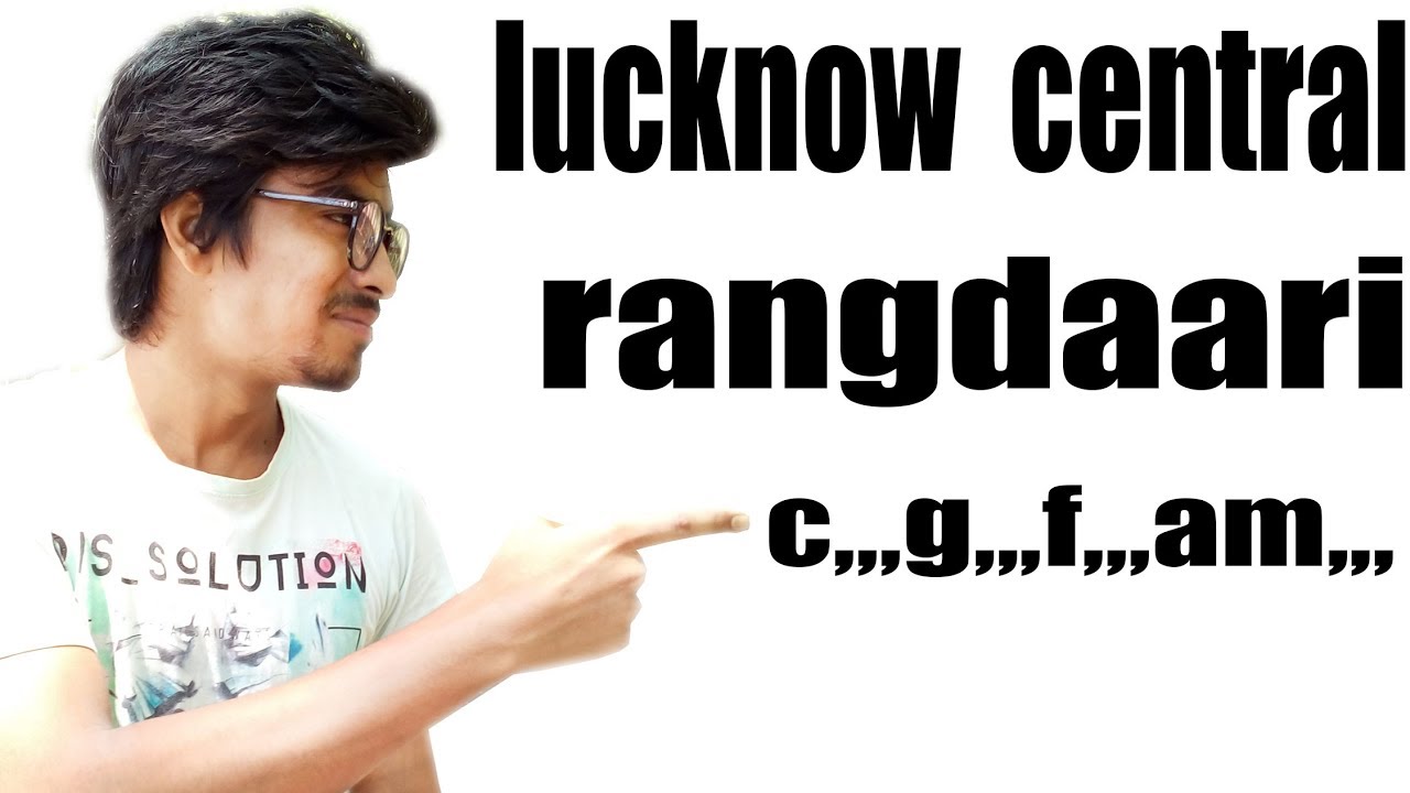 Rangdaari-Lucknow Central-Arijit Singh- guitar cover lesson chord-Farhan Akhtar