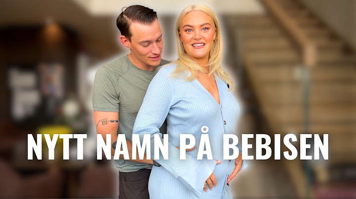 VI HAR BYTT NAMN PÅ BEBISEN, GRAVIDVECKA 21-23 (ivf-resa del 13)