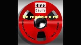 Alex Davila - De regreso a mi