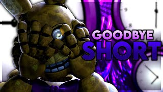 [FNaF/SFM] Goodbye - Short ► Song by @boburnham