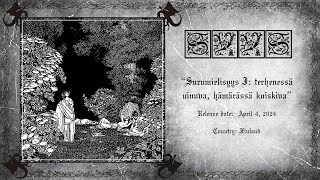 Syys - Surumielisyys I: terhenessä uinuva, h​ä​m​ä​r​ä​ssä kuiskiva (2024, dungeon synth, ambient)