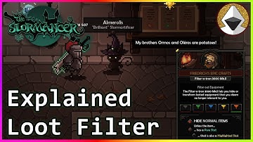 Loot Filter - The Slormancer - How to Setup Your Loot Filter and How does it work ?
