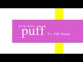 MADE93 「puff」/ KUMI KODA - 倖田來未 (Y.s 2020 Remix)