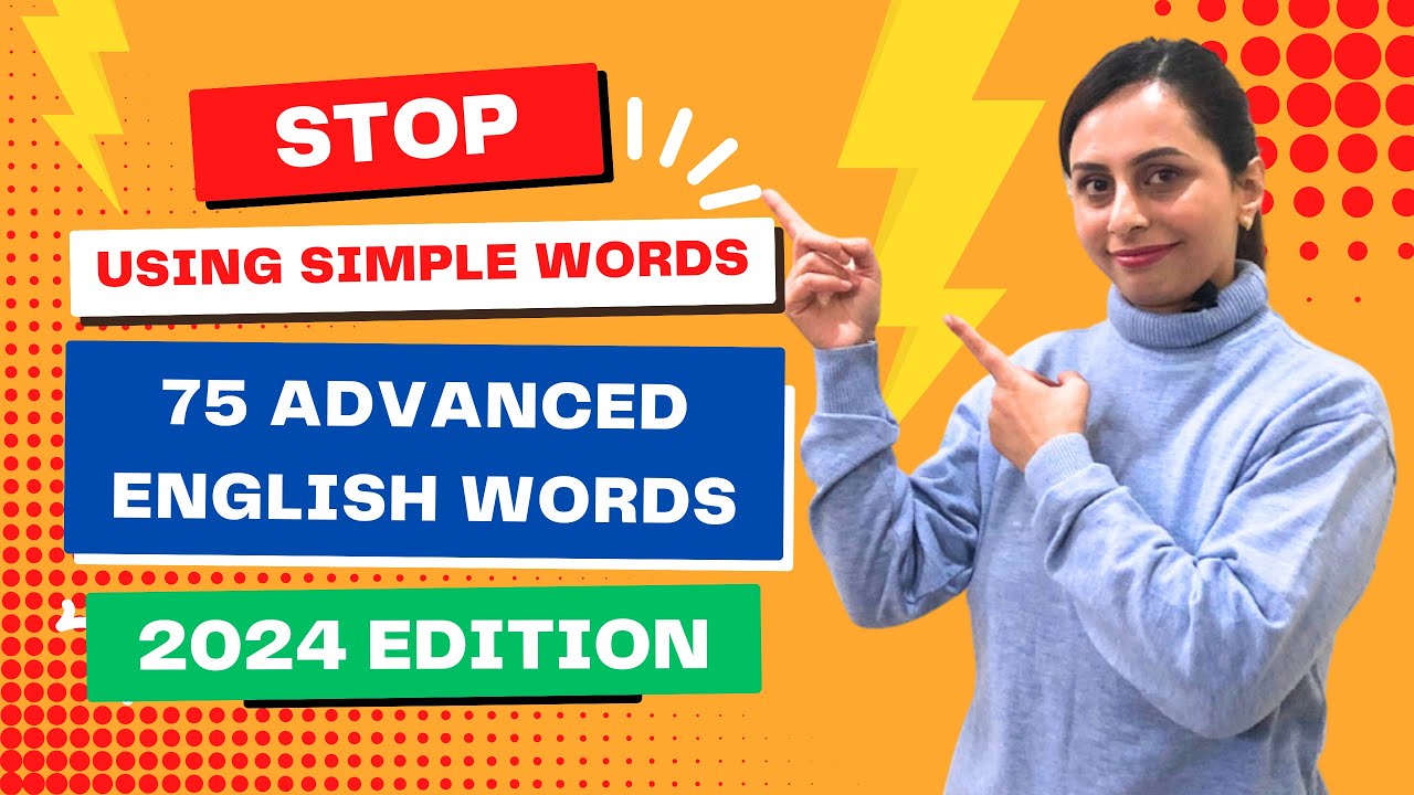 Advanced English Vocabulary - 2024 Edition - 75 Words with Example ...