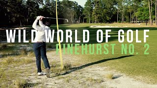 Wild World of Golf: Pinehurst No. 2