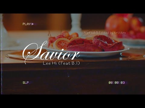 (Vietsub) LeeHi 'Savior (구원자)' (Feat. B.I)