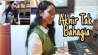 Akhir Tak Bahagia cover by Ayyasophya