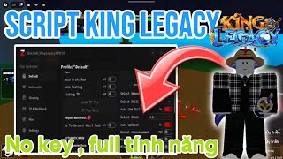 Cách hack king legacy update 10 script no key full tính năng cực xịn