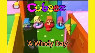 The Cubeez A Windy Day