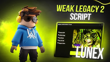 *NEW* Weak Legacy 2 Script (PASTEBIN 2025) (AUTO FARM , AUTO LEVEL , AUTO ATTACK , TELEPORT