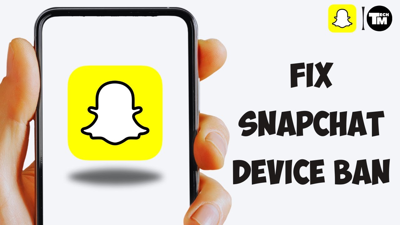 How To Fix Snapchat Device Ban YouTube