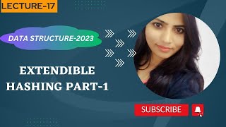Data Structure-2023|| Extendible Hashing Part-1 || Dynamic Hashing || Placement || DBMS||Lecture-17