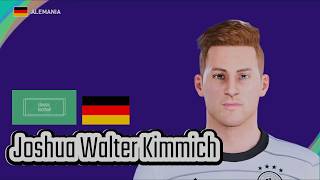 Joshua Walter Kimmich - PES Clasico (Face, Body& Stats)