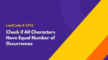 Check if All Characters Have Equal Number of Occurrences - LeetCode 1941 - Java Solution