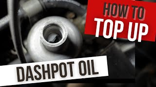 How to Top Up MG Midget SU Carburettor Dashpot Oil