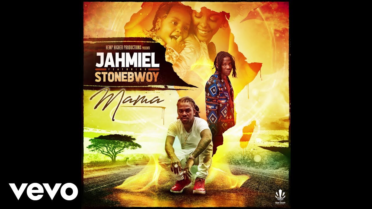 Jahmiel - Mama ft. Stonebwoy