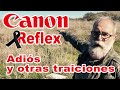 Canon dice adiós al mundo reflex y otras traiciones - EN ESPAÑOL