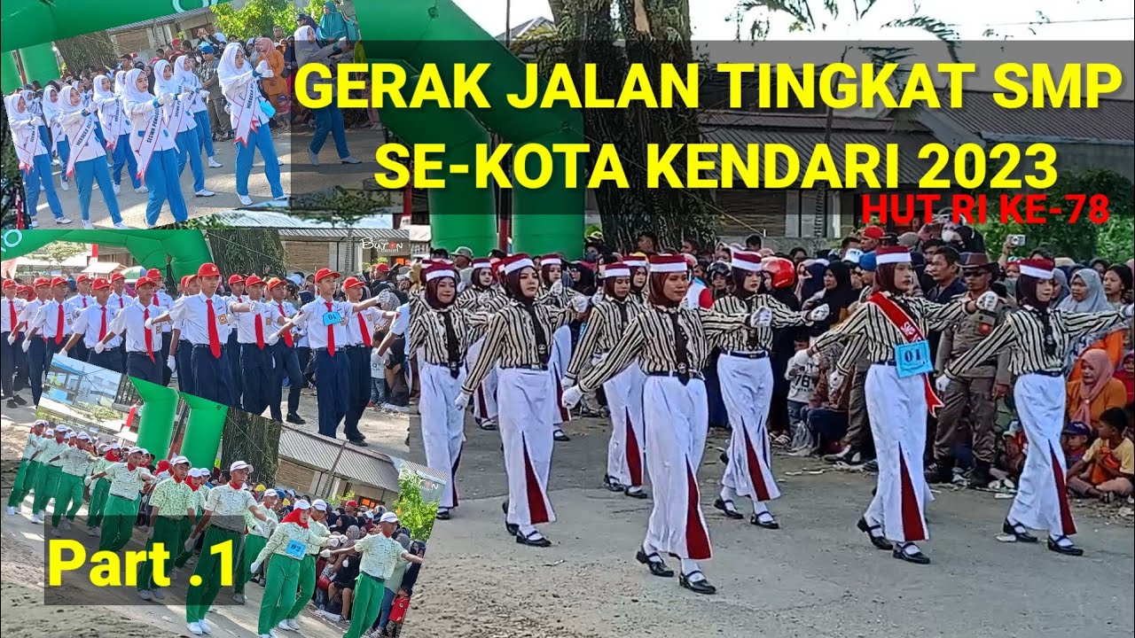 Lomba Gerak Jalan SMP Se-kota Kendari || HUT RI ke-78 Tahun 2023 || part 1