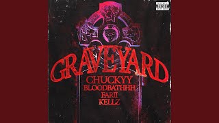 Graveyard (feat. Farii, Bloodbathhh & Kellz)