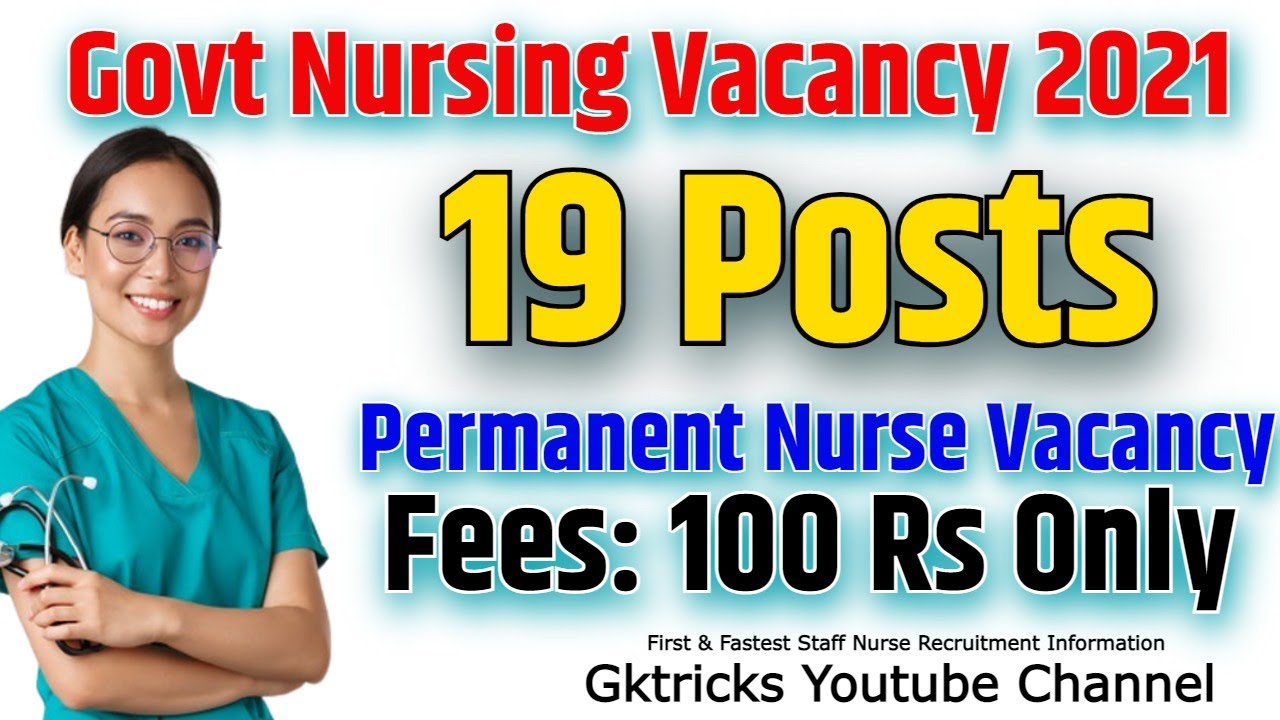 स्टाफ नर्स भर्ती दिसम्बर महीने में - Govt Nurse Jobs In December 2021