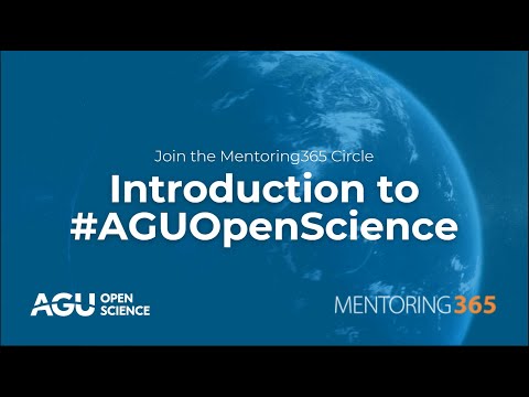 Mentoring365 Circle: Introduction to #AGUOpenScience thumbnail