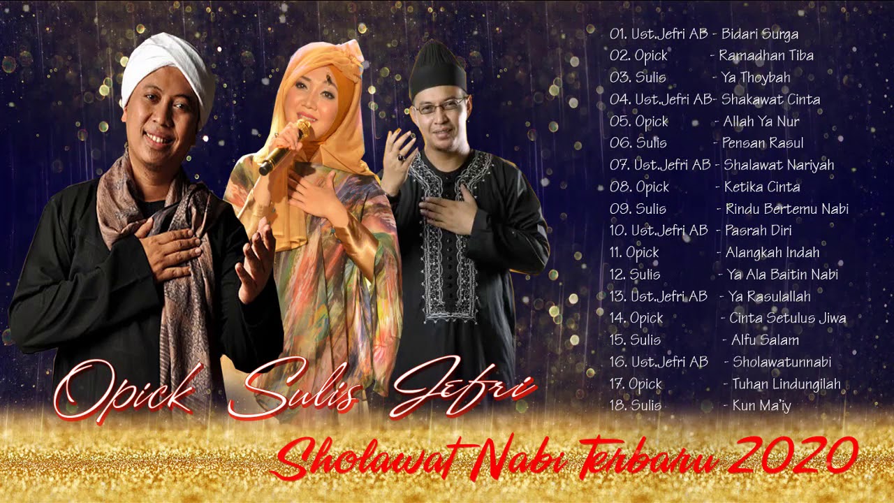 Sulis Cinta Rasul,Ust Jefri AB,Opick || Best Songs of Sholawat Nabi Merdu