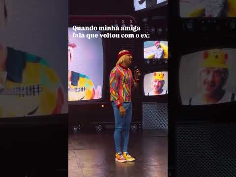 Quando minha amiga fala que voltou com o ex: