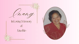 In Loving Memory of Lina Rio (final edit)