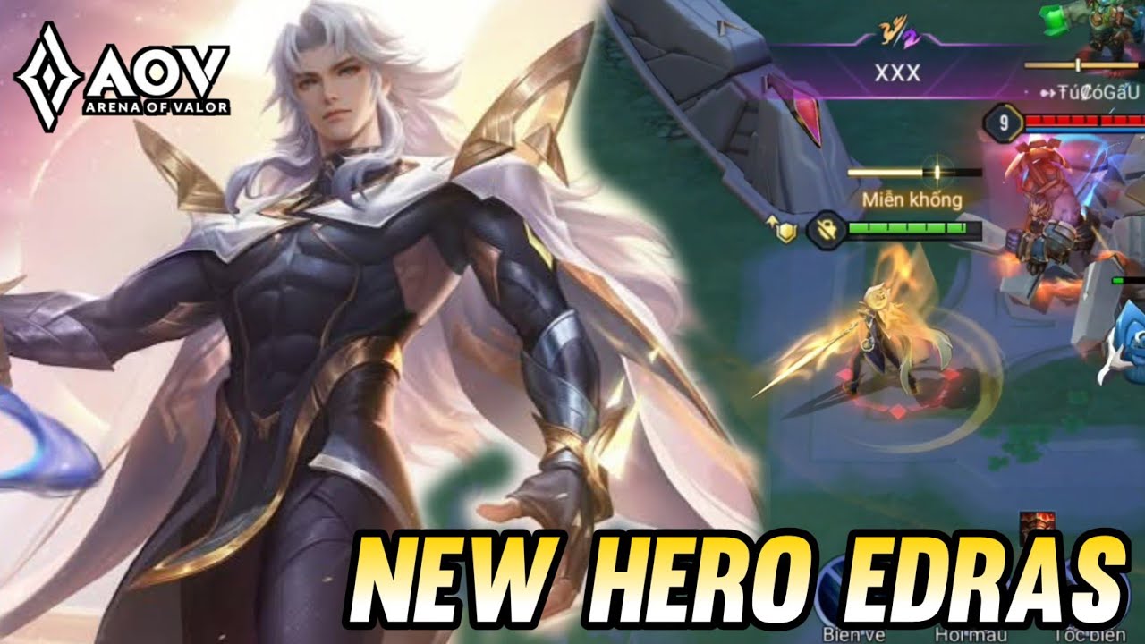 NEW HERO EDRAS GAMEPLAY - ARENA OF VALOR