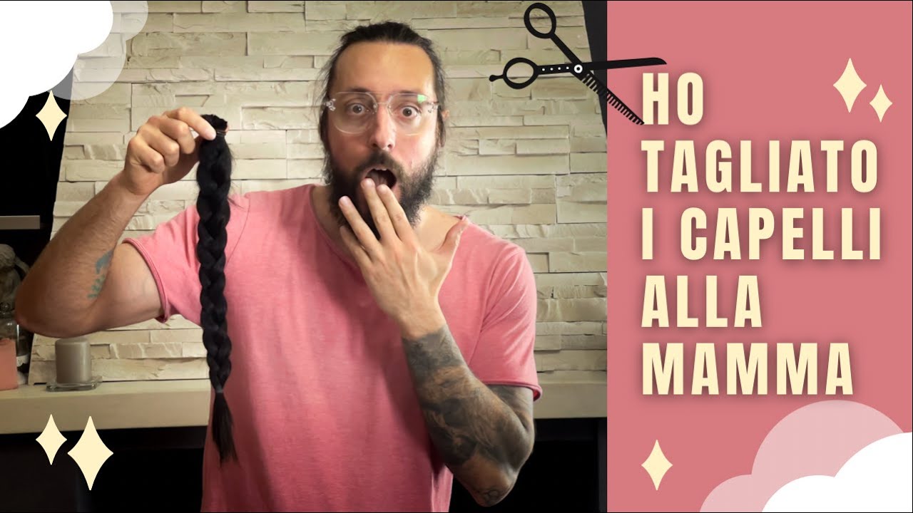 TAGLIO I CAPELLI DELLA MAMMA | donare i capelli a un angelo per capello