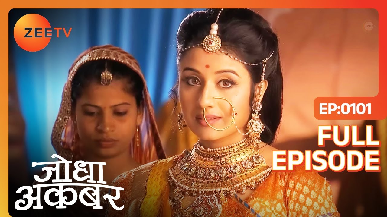 Jodha Akbar  Full Episode 100       Jodha  islam      Zee TV