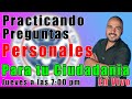 Entrevista de Ciudadanía 🇺🇸 PREGUNTAS PERSONALES vocabulario común y fácil