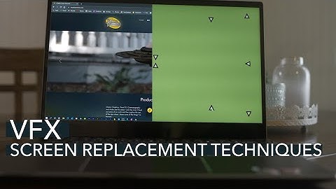 VFX: Screen Replacement Techniques