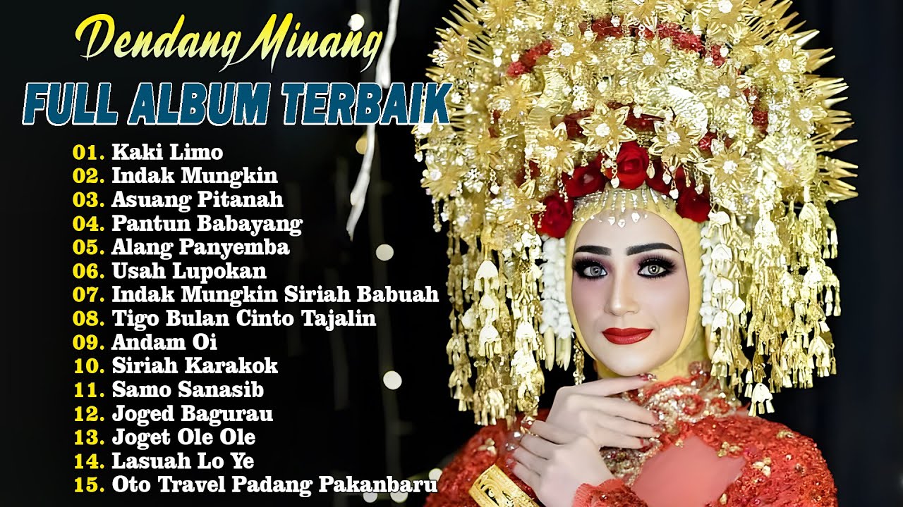 Dendang Minang Terbaru 2025 Hits Bikin Baper - Dendang Minang Full Album Remix Terpopuler 2025