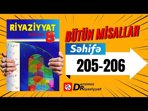 Riyaziyyat 8 ci sinif. seh 205-206. Ümumiləşdirici tapşırıqlar / dersimiz riyaziyyat