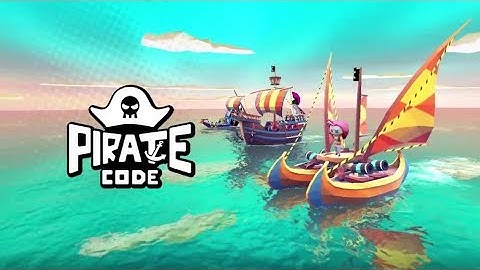 Pirate Code PVP Battles at Sea - Android Gameplay Trailer