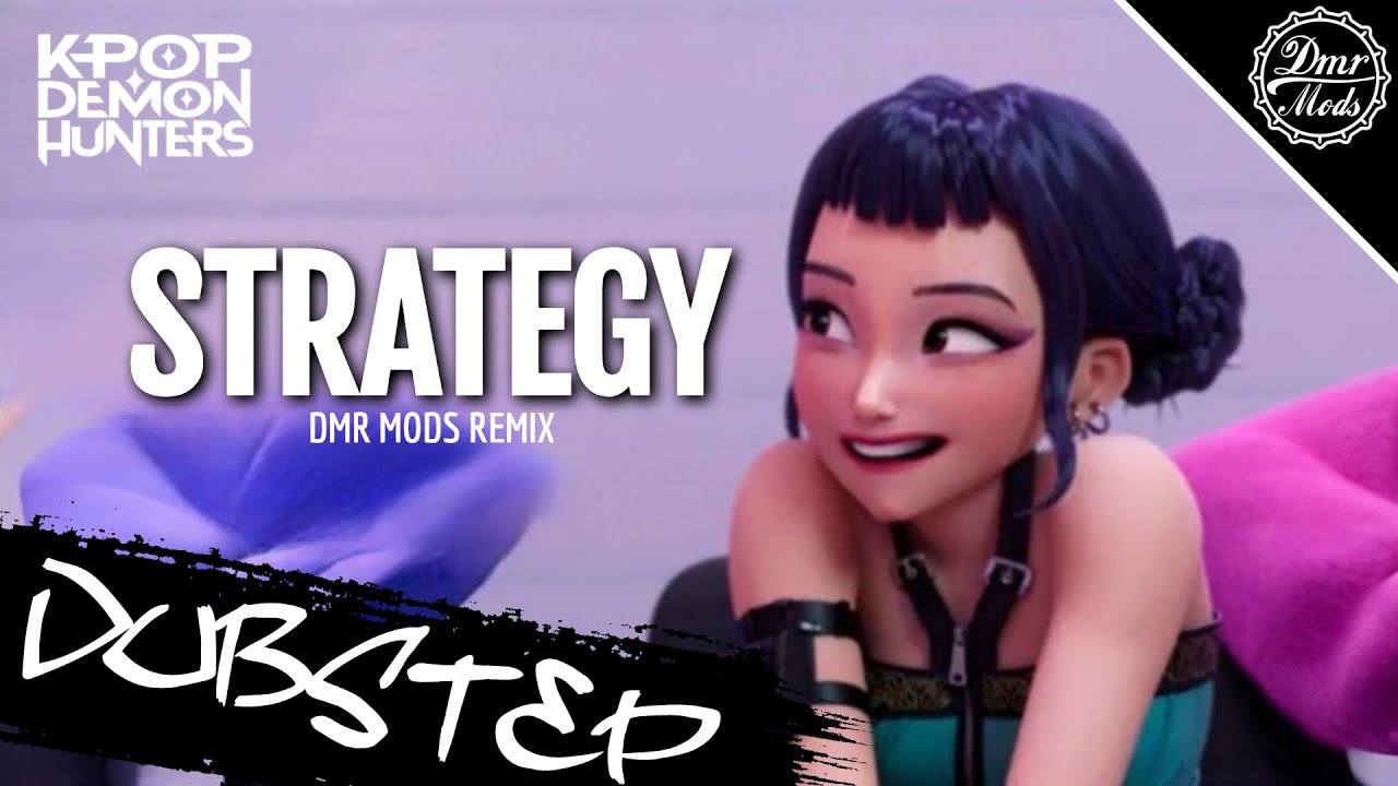 "Strategy" | KPop Demon Hunters Dubstep Remix