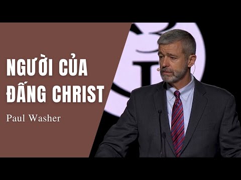 NGƯỜI CỦA ĐẤNG CHRIST // PAUL WASHER