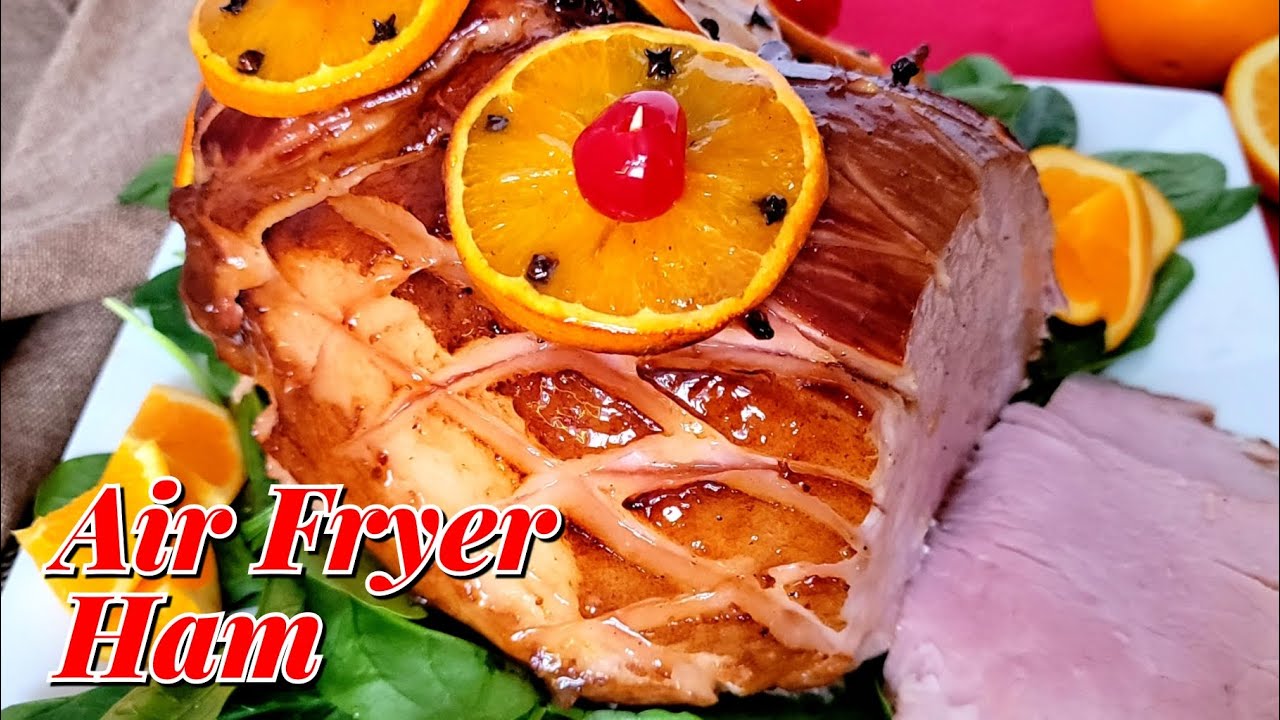 Air Fryer Ham / Holiday Ham Recipe YouTube