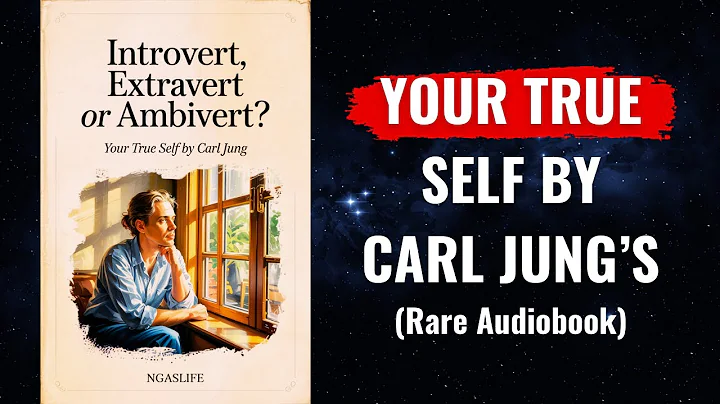 DISCOVER Your True Self: Introvert, Extravert or Ambivert? - Carl Jung | Full Audiobook