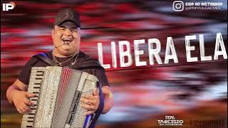 Tarcísio Do Acordeon-  Libera Ela sóasantigas