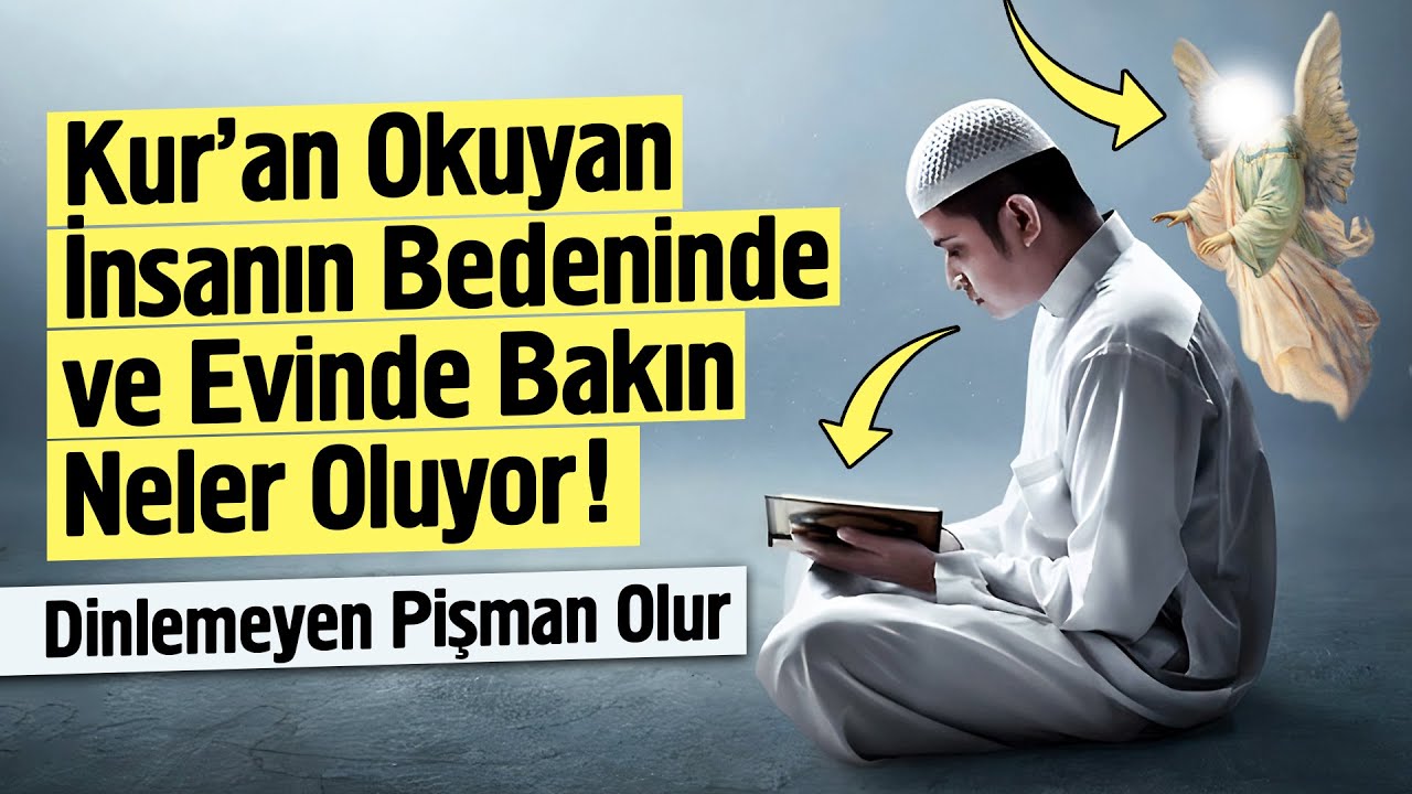 İzlemeyen Pişman Olur. Kuran Okurken İnsanın Bedeninde ve Evinde Bakın Neler Oluyor.