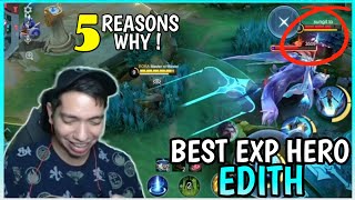 5 Reasons why Edith is the Best Exp now | Edith Gameplay | MLBB screenshot 4