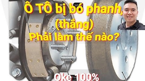 Phanh đĩa ô tô bị bó