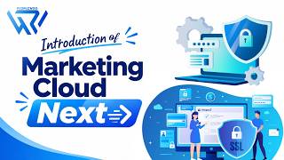 Introduction of Salesforce Marketing Cloud Next