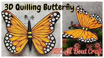 3D Quilling Butterfly | Handmade Butterfly | Butterfly Ep - 1 | DIY || ABC