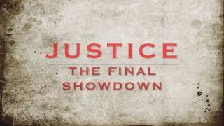 Justice Finale Trailer