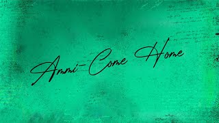 Ammi: Come Home