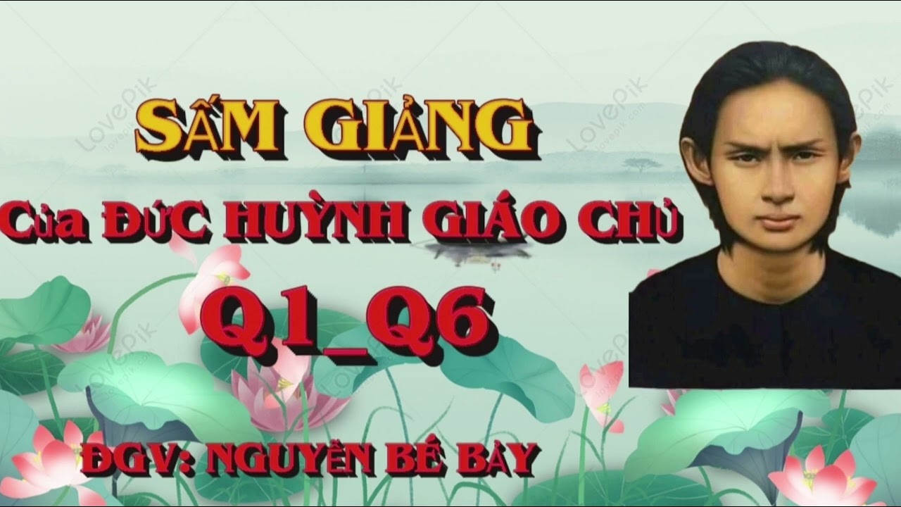 SẤM GIẢNG của ĐỨC HUỲNH GIÁO CHỦ trọn bộ quyển Q1_Q6