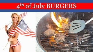Happy 4th of July Cheese Burgers on the Weber Grill